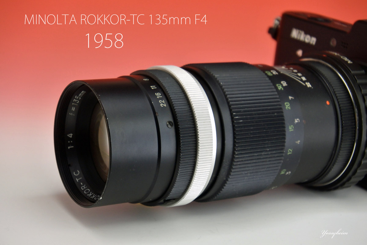 ミノルタ「MINOLTA ROKKOR-TC 135mm F4」分解・清掃・作例 | ヨッシー 